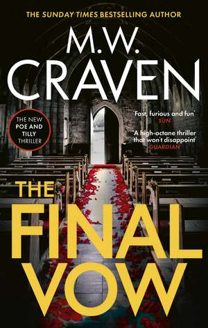 The Final Vow de M. W. Craven