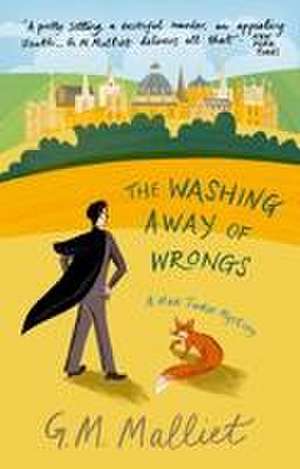 The Washing Away of Wrongs de G. M. Malliet