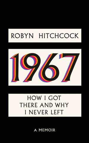 1967 de Robyn Hitchcock