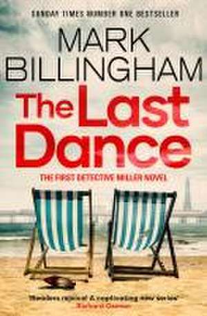 The Last Dance de Mark Billingham