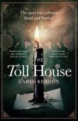 The Toll House de Carly Reagon