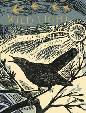 Wild Light de Angela Harding