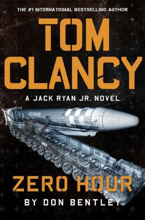 Tom Clancy Zero Hour de Don Bentley