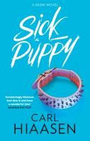 Sick Puppy de Carl Hiaasen