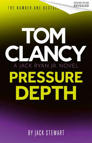 Tom Clancy Pressure Depth de Jack Stewart