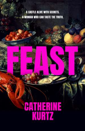 Feast de Catherine Kurtz