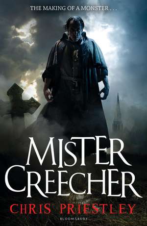 Mister Creecher de Chris Priestley