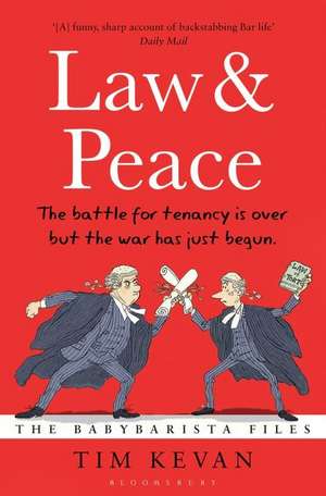 Law and Peace: The BabyBarista Files de Tim Kevan