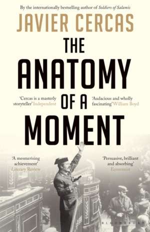 The Anatomy of a Moment de Javier Cercas