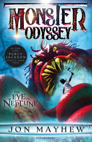 Monster Odyssey: The Eye of Neptune de Jon Mayhew