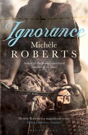 Ignorance de Michèle Roberts