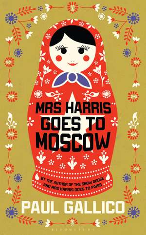 Mrs Harris Goes to Moscow de Paul Gallico