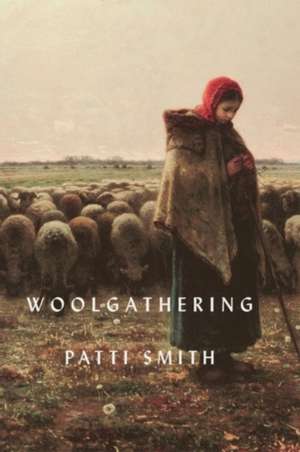 Woolgathering de Patti Smith