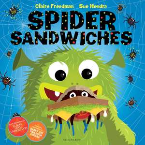 Spider Sandwiches de Claire Freedman