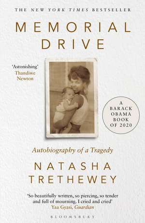 Memorial Drive: A Daughter's Memoir de Natasha Trethewey