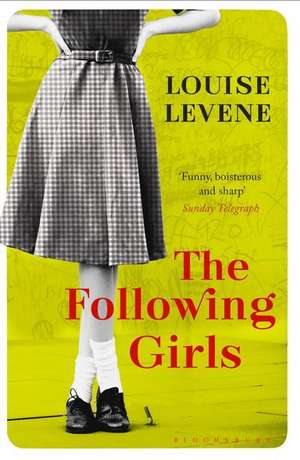 The Following Girls de Louise Levene