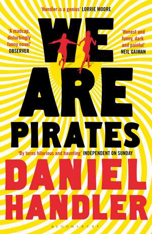 We Are Pirates de Daniel Handler