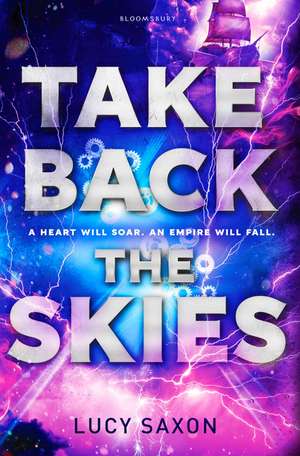 Take Back the Skies de Lucy Saxon