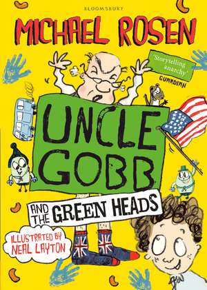 Uncle Gobb And The Green Heads de Michael Rosen