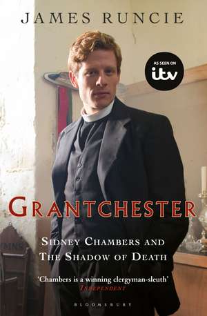 Sidney Chambers and The Shadow of Death: Grantchester Mysteries 1 de James Runcie