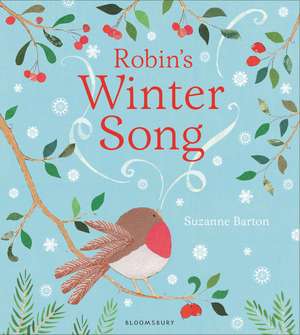 Robin's Winter Song de Suzanne Barton