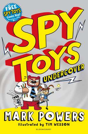 Spy Toys: Undercover de Mark Powers