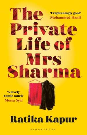 The Private Life of Mrs Sharma de Ratika Kapur