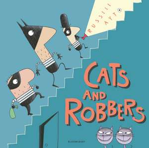 Cats and Robbers de Russell Ayto