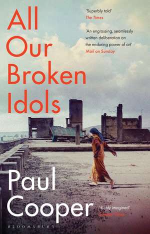 All Our Broken Idols de Paul M. M. Cooper