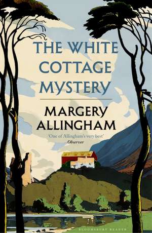 The White Cottage Mystery de Margery Allingham