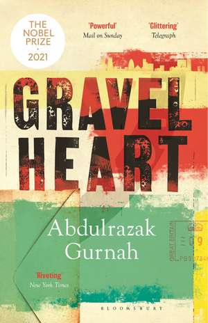 Gravel Heart: By the winner of the Nobel Prize in Literature 2021 de Abdulrazak Gurnah