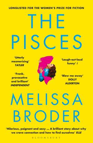 The Pisces: LONGLISTED FOR THE WOMEN'S PRIZE FOR FICTION 2019 de Melissa Broder