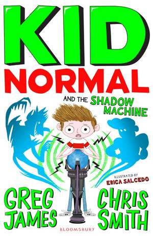 Kid Normal and the Shadow Machine: Kid Normal 3 de Greg James