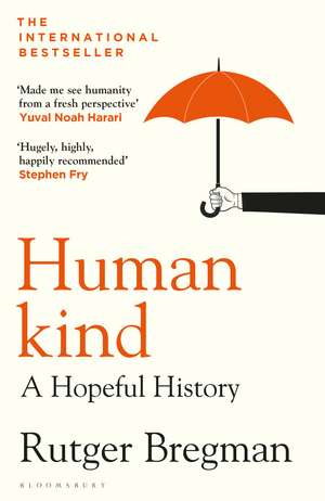 Humankind: A Hopeful History de Rutger Bregman