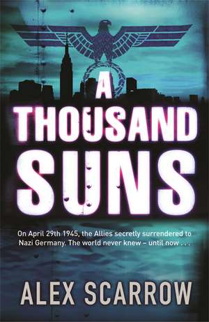 A Thousand Suns de Alex Scarrow