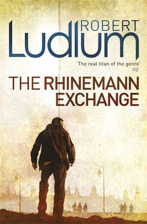 The Rhinemann Exchange de Robert Ludlum