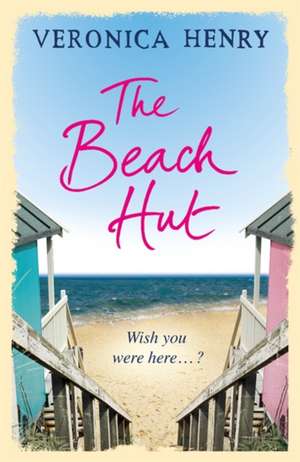 The Beach Hut de Veronica Henry