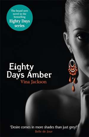 Eighty Days Amber de Vina Jackson