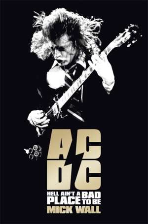 AC/DC de Mick Wall