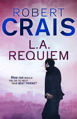 L. A. Requiem de Robert Crais