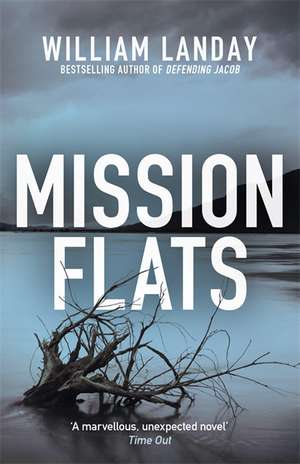 Mission Flats de William Landay