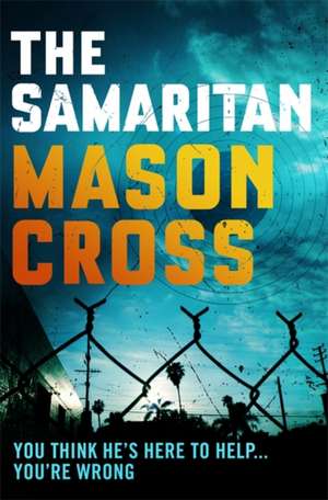 The Samaritan de Mason Cross