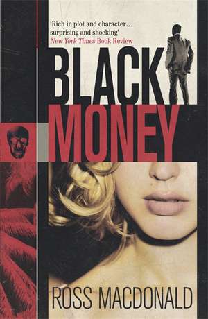 Black Money de Ross Macdonald