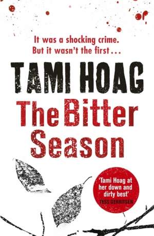 Hoag, T: The Bitter Season de Tami Hoag