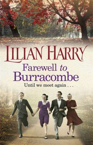 Farewell to Burracombe de Lilian Harry