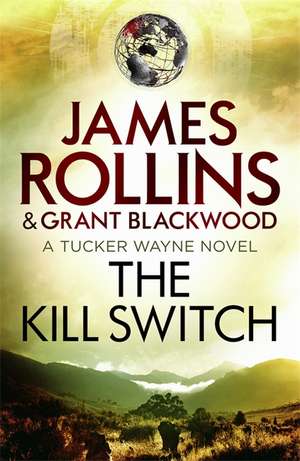 Blackwood, G: Kill Switch de Grant Blackwood