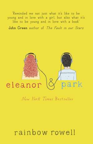 Eleanor & Park de Rainbow Rowell