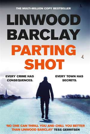 Parting Shot de Linwood Barclay