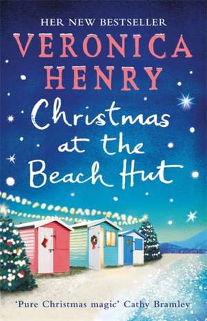 Christmas at the Beach Hut de Veronica Henry