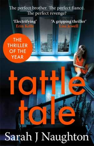 Tattletale de Sarah J Naughton